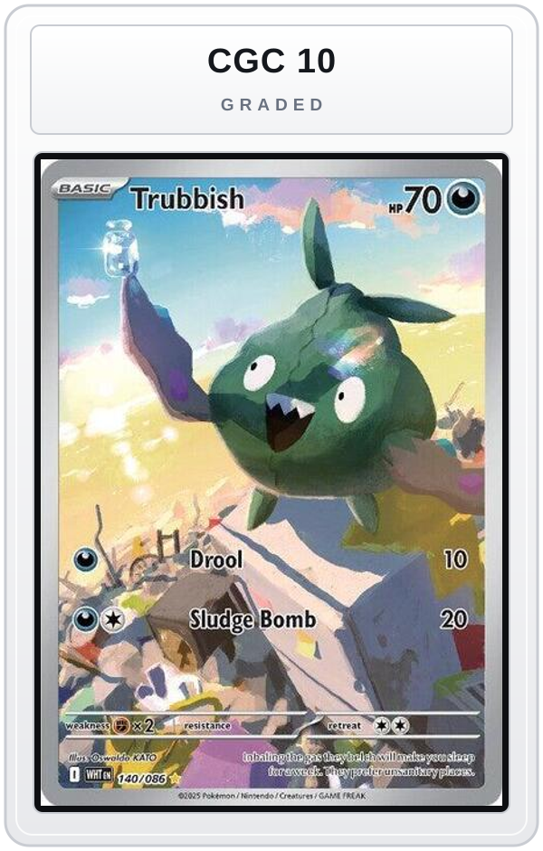 Graded - Trubbish - 140/086 — CGC 10 graded overlay