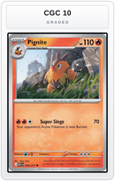 Graded - Pignite — CGC 10 graded overlay