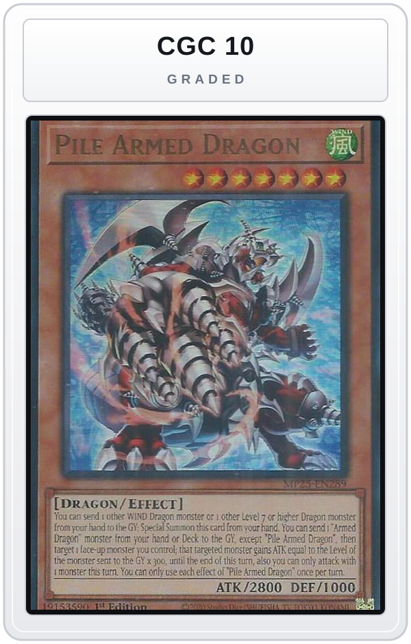 Graded - Pile Armed Dragon — CGC 10 graded overlay