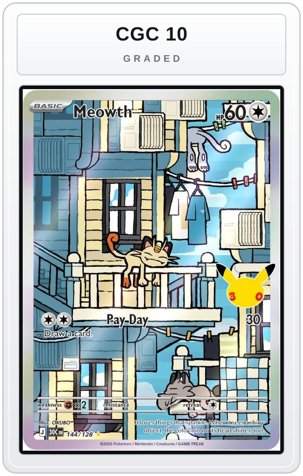 Graded - Meowth - 144/128 — CGC 10 graded overlay
