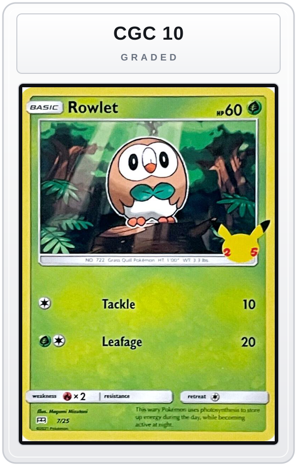 Graded - Rowlet - 7/25 — CGC 10 graded overlay