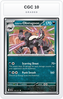 Graded - Galarian Obstagoon - 132/217 — CGC 10 graded overlay