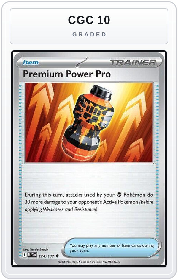 Graded - Premium Power Pro - 124/132 — CGC 10 graded overlay