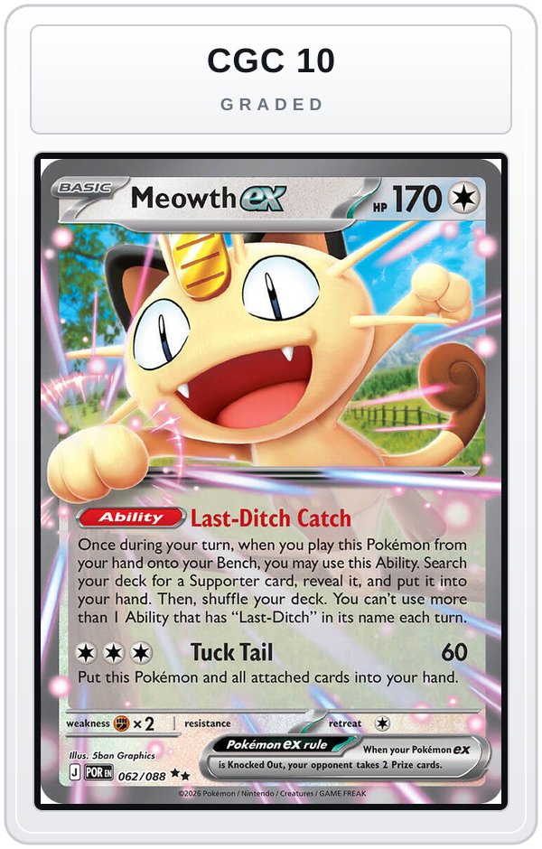 Graded - Meowth ex - 062/088 — CGC 10 graded overlay