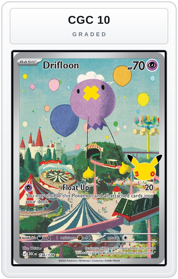 Graded - Drifloon — CGC 10 graded overlay