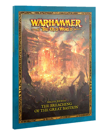 Arcane Journal: The Breaching of the Great Bastion