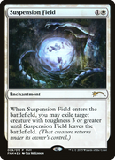 Suspension Field [Friday Night Magic 2015]