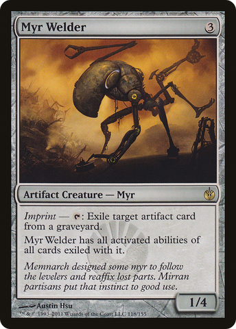 Myr Welder [Mirrodin Besieged]