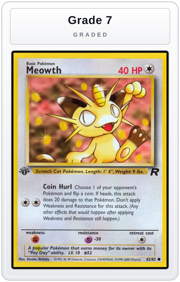 Graded - Meowth — Grade 7 graded overlay