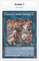 Graded - Topologic Bomber Dragon — Grade 7 graded overlay