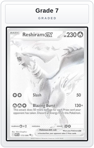 Graded - Reshiram ex - 173/086 — Grade 7 graded overlay