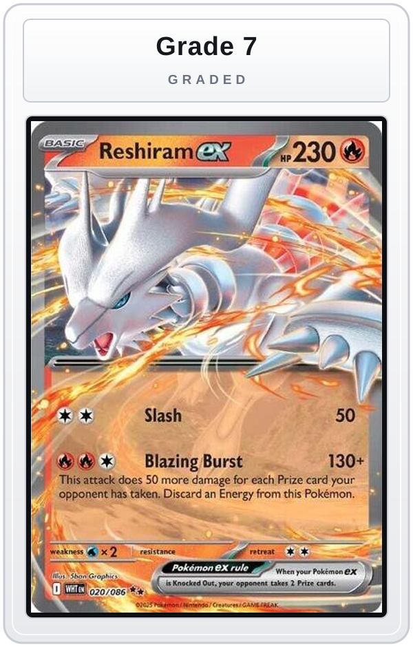 Graded - Reshiram ex — Grade 7 graded overlay