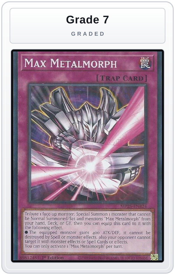 Graded - Max Metalmorph — Grade 7 graded overlay