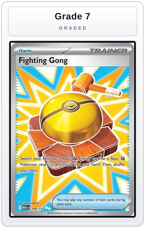 Graded - Fighting Gong - 168/132 — Grade 7 graded overlay