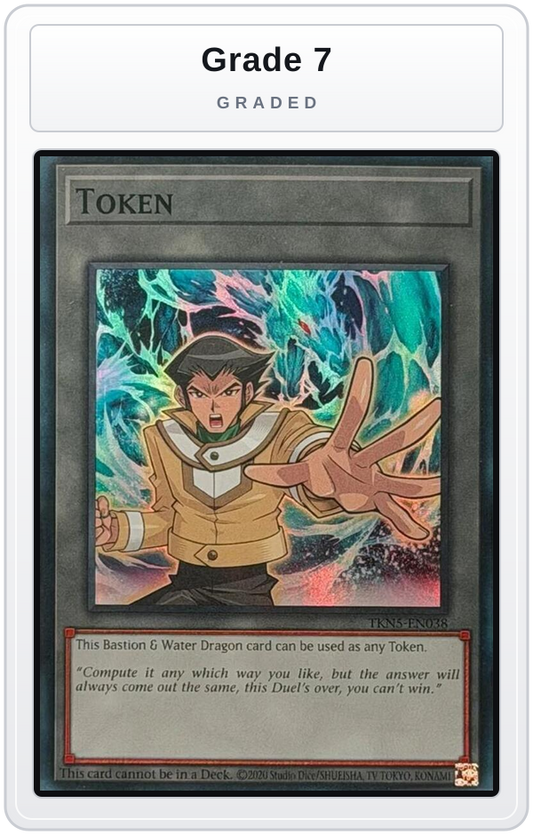 Graded - Token: Bastion & Water Dragon — Grade 7 graded overlay