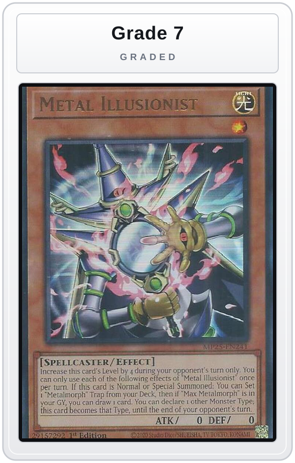 Graded - Metal Illusionist — Grade 7 graded overlay