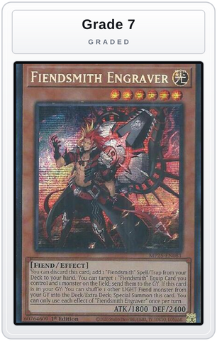 Graded - Fiendsmith Engraver — Grade 7 graded overlay