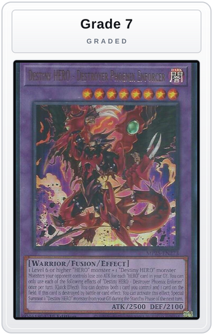 Graded - Destiny HERO - Destroyer Phoenix Enforcer — Grade 7 graded overlay
