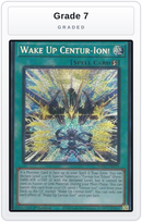 Graded - Wake Up Centur-Ion! — Grade 7 graded overlay