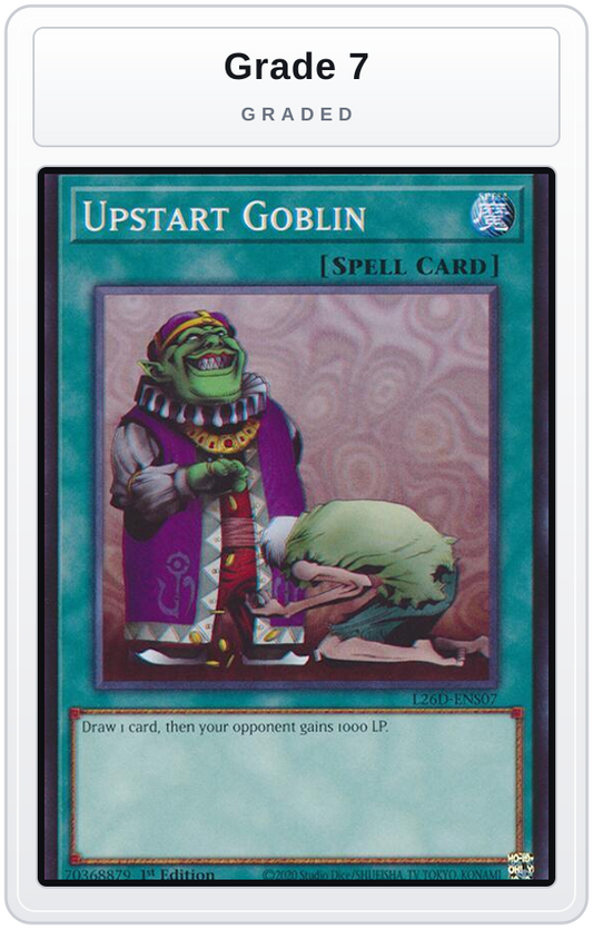 Graded - Upstart Goblin — Grade 7 graded overlay