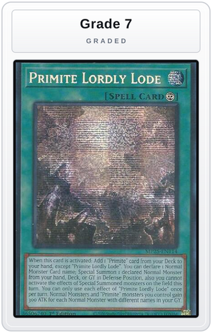 Graded - Primite Lordly Lode — Grade 7 graded overlay