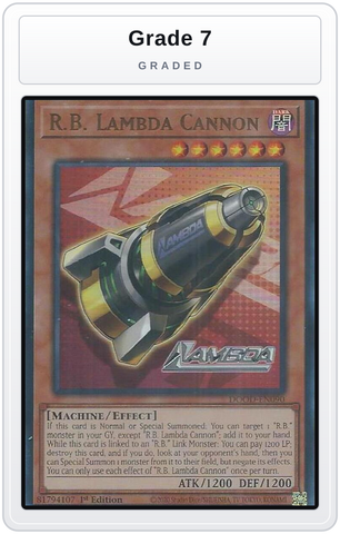 Graded - R.B. Lambda Cannon — Grade 7 graded overlay