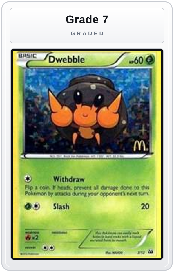 Graded - Dwebble - 3/12 — Grade 7 graded overlay