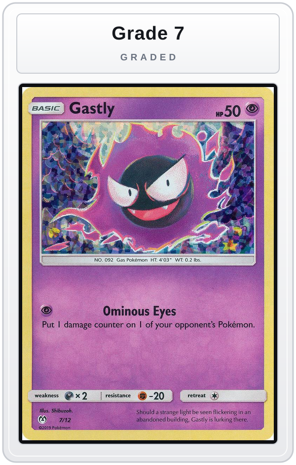 Graded - Gastly - 7/12 — Grade 7 graded overlay