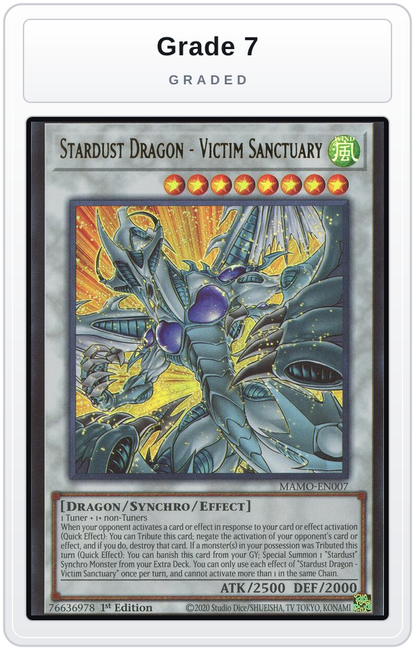 Graded - Stardust Dragon - Victim Sanctuary — Grade 7 graded overlay