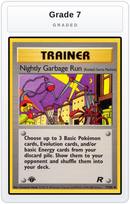 Graded - Nightly Garbage Run (Rocket's Secret Machine) — Grade 7 graded overlay