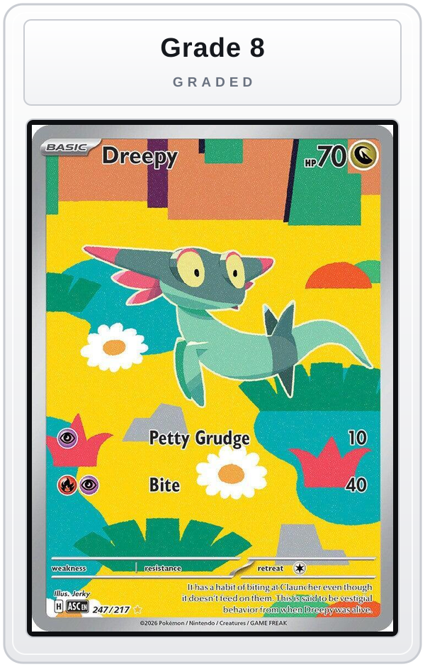 Graded - Dreepy - 247/217 — Grade 8 graded overlay