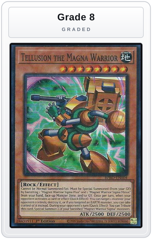 Graded - Tellusion the Magna Warrior — Grade 8 graded overlay