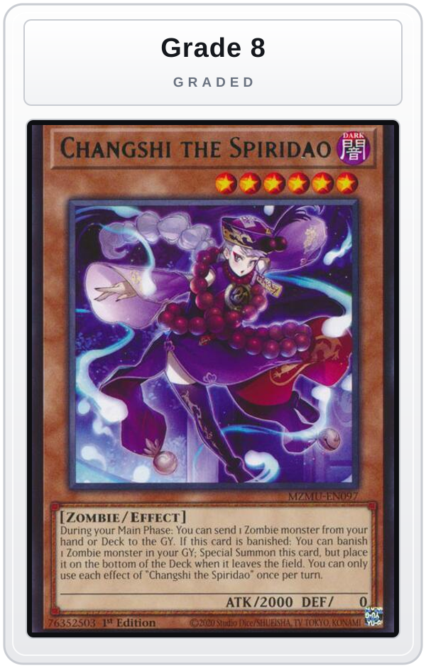 Graded - Changshi the Spiridao — Grade 8 graded overlay