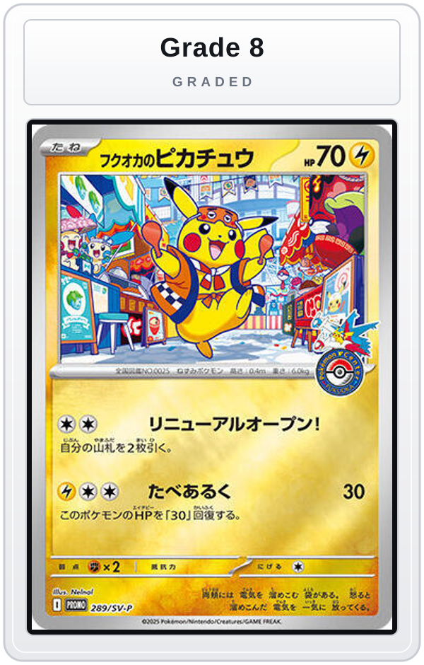 Graded - Fukuoka's Pikachu - 289/SV-P — Grade 8 graded overlay