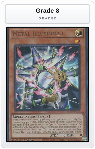 Graded - Metal Illusionist — Grade 8 graded overlay