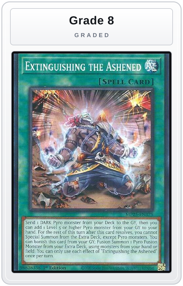 Graded - Extinguishing the Ashened — Grade 8 graded overlay