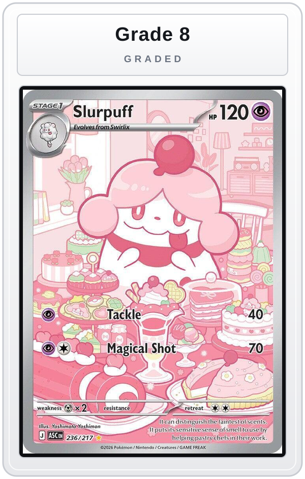 Graded - Slurpuff - 236/217 — Grade 8 graded overlay