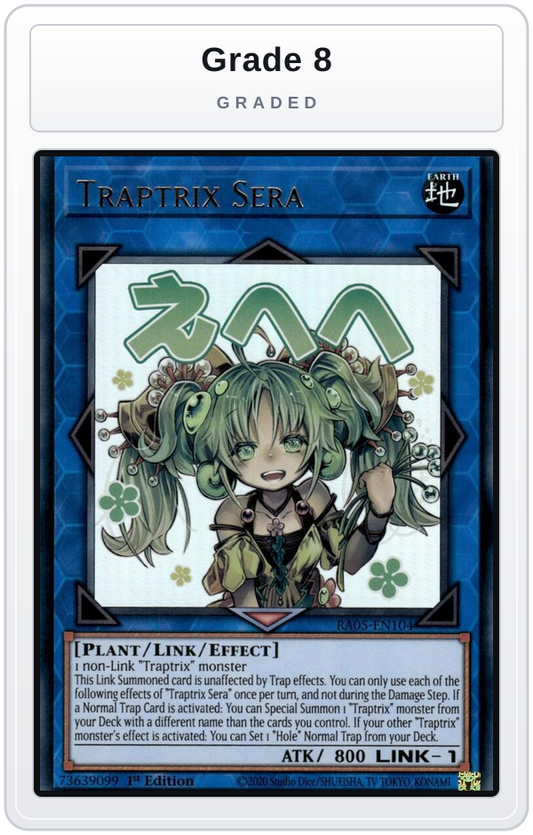 Graded - Traptrix Sera — Grade 8 graded overlay