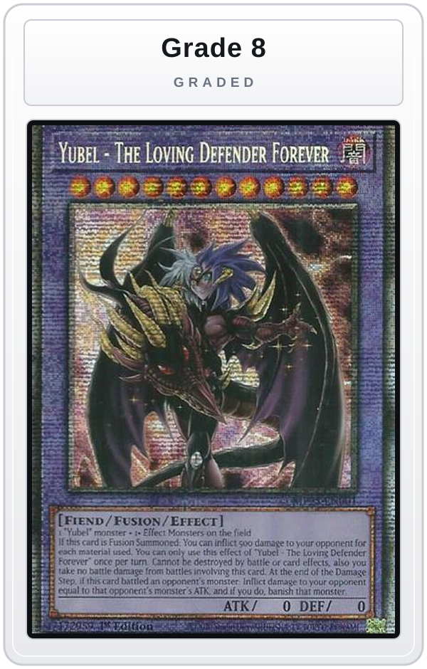 Graded - Yubel - The Loving Defender Forever — Grade 8 graded overlay