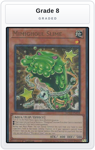Graded - Mimighoul Slime — Grade 8 graded overlay