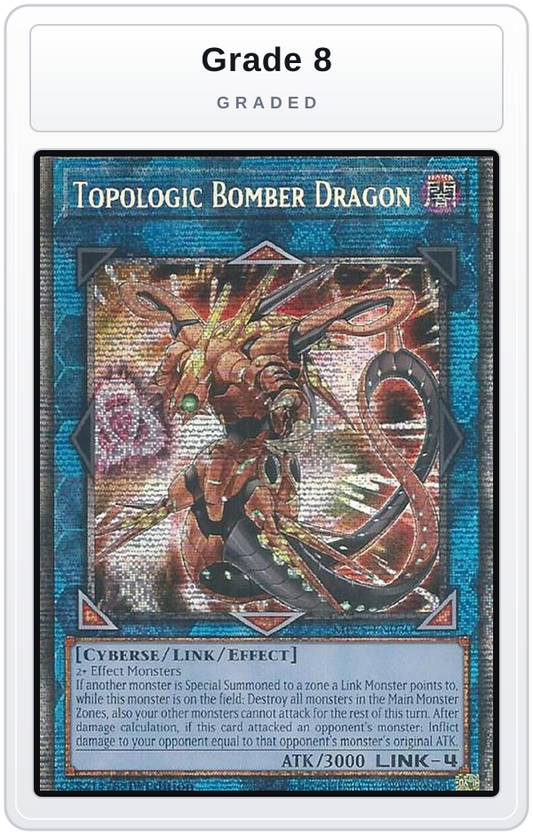 Graded - Topologic Bomber Dragon — Grade 8 graded overlay