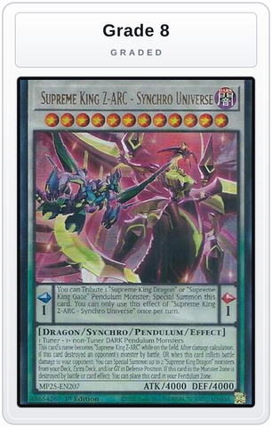 Graded - Supreme King Z-ARC - Synchro Universe — Grade 8 graded overlay