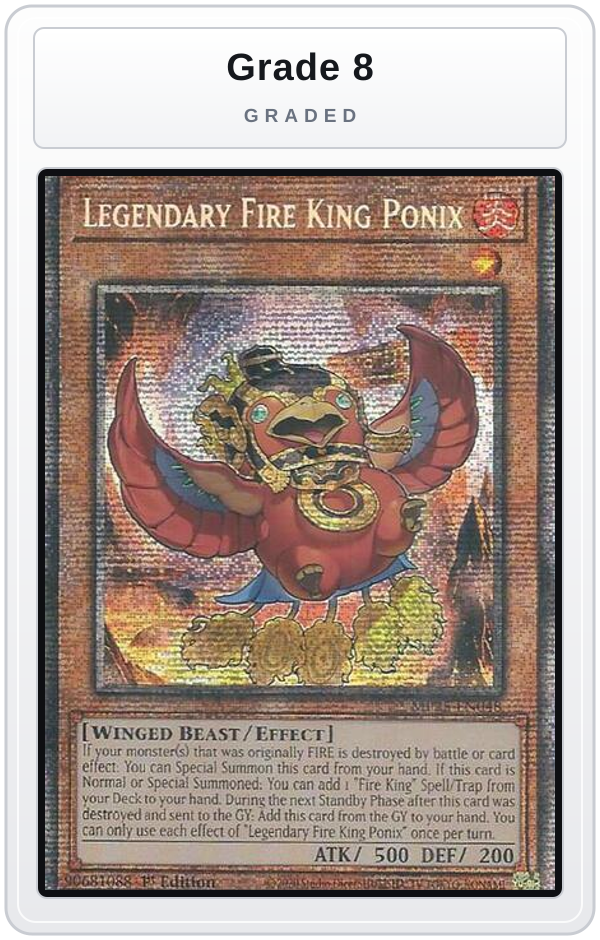 Graded - Legendary Fire King Ponix — Grade 8 graded overlay