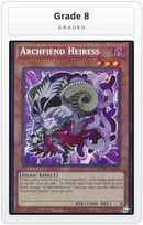 Graded - Archfiend Heiress — Grade 8 graded overlay