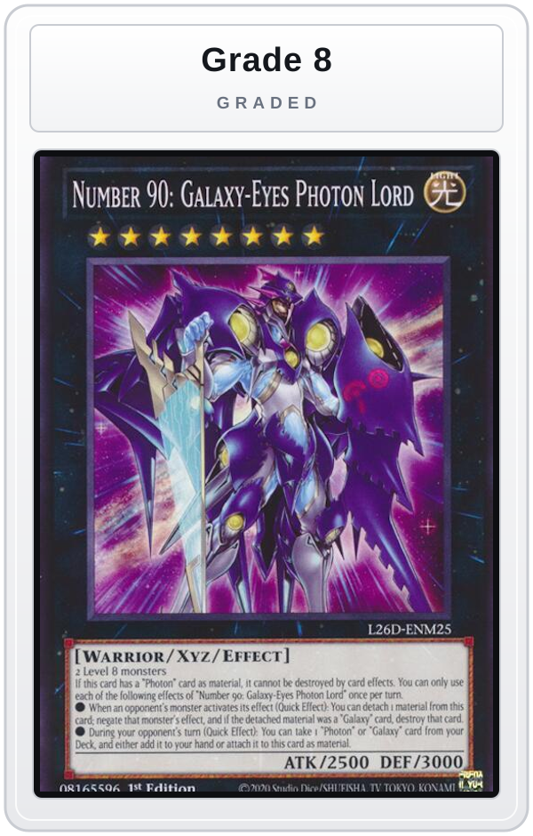 Graded - Number 90: Galaxy-Eyes Photon Lord — Grade 8 graded overlay