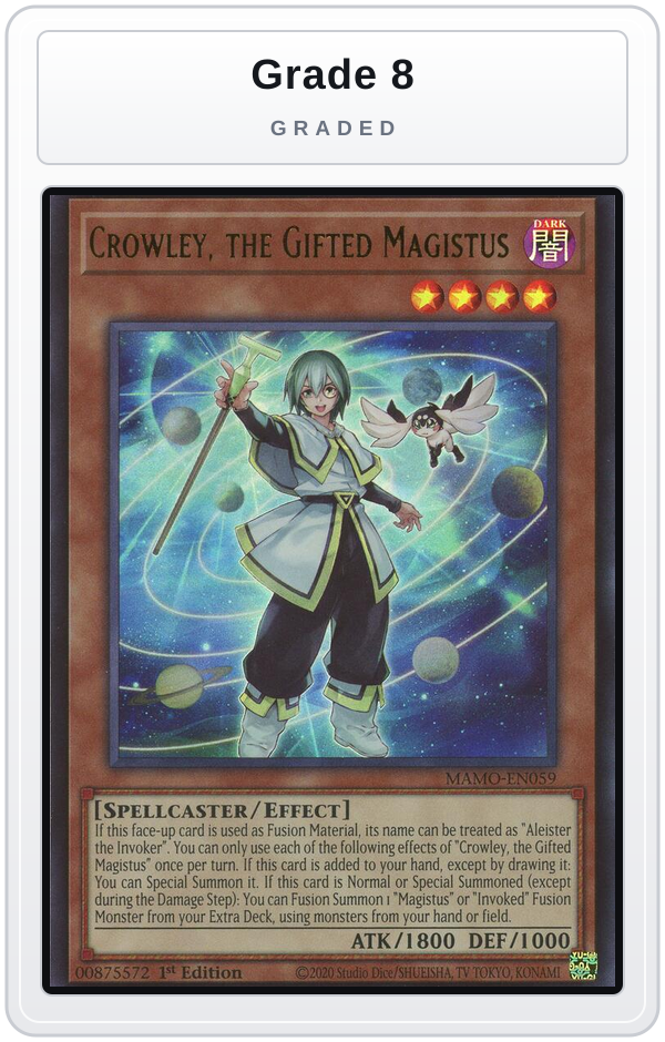 Graded - Crowley, the Gifted Magistus — Grade 8 graded overlay
