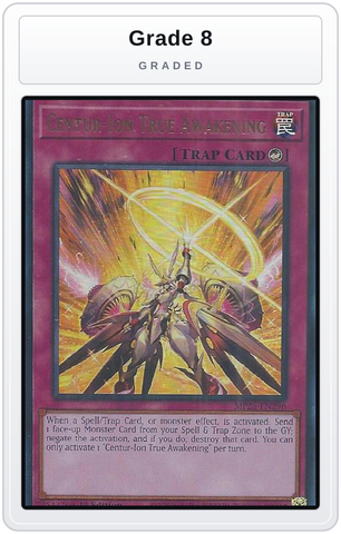 Graded - Centur-Ion True Awakening — Grade 8 graded overlay