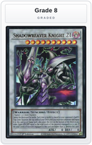 Graded - Shadowreaver Knight 21 — Grade 8 graded overlay