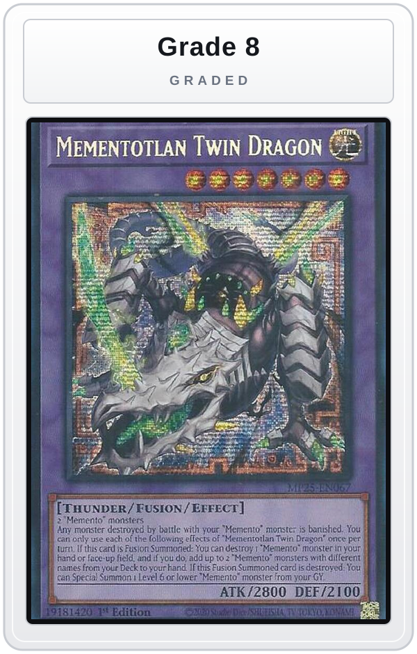 Graded - Mementotlan Twin Dragon — Grade 8 graded overlay