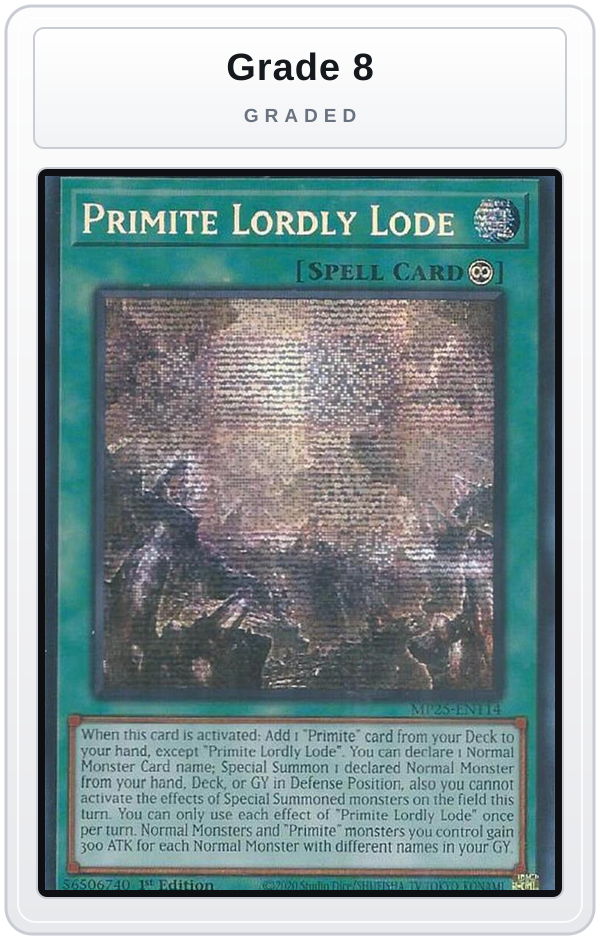 Graded - Primite Lordly Lode — Grade 8 graded overlay